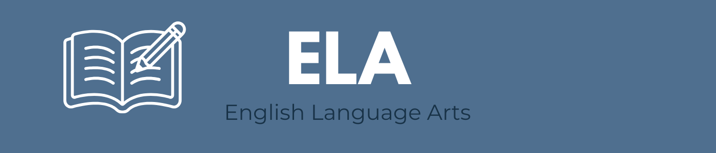 ELA - English Language Arts