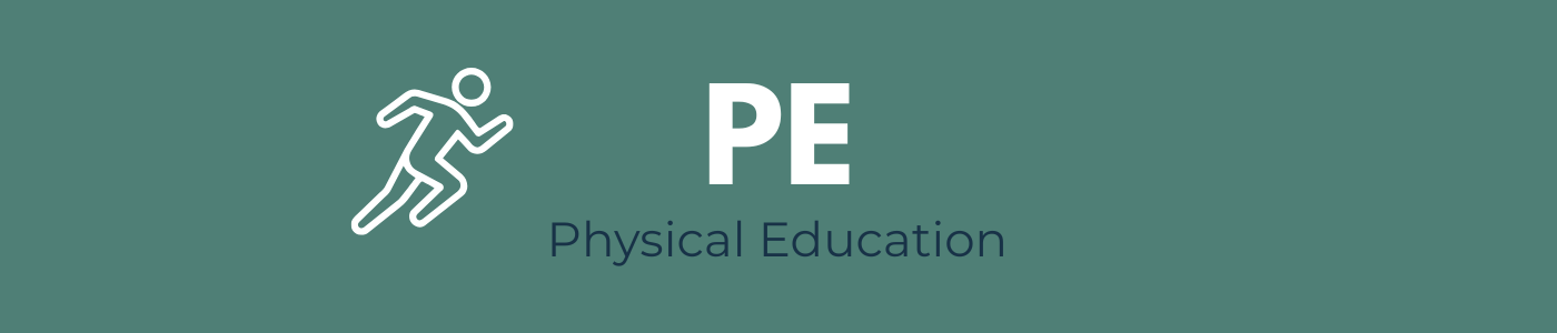 PE - Physical Education